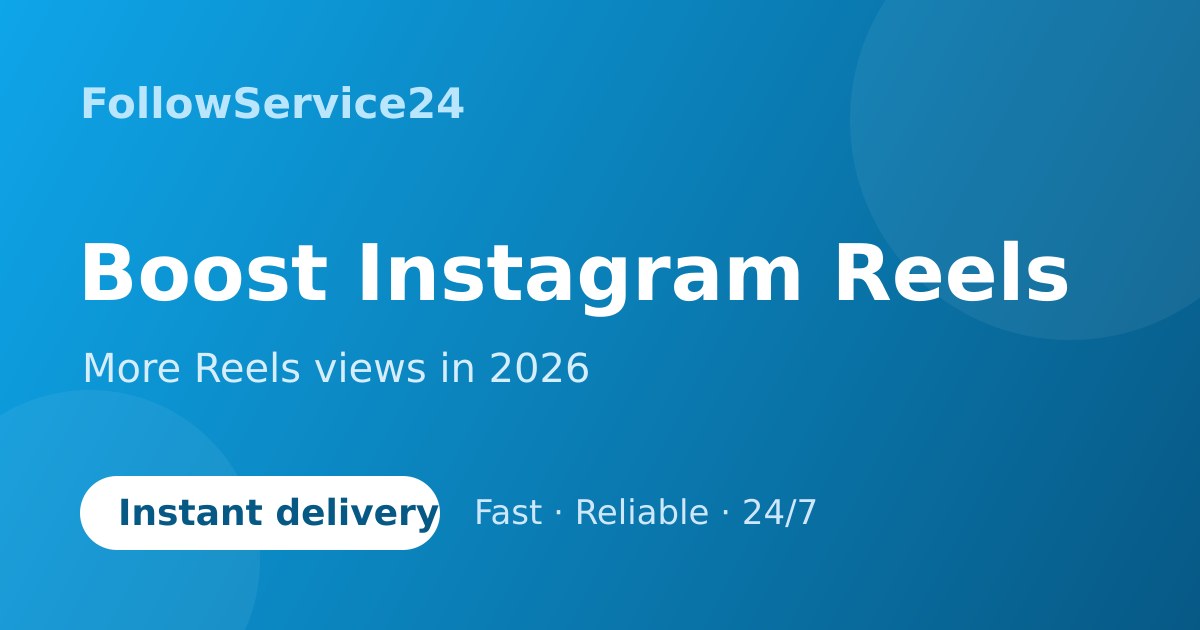 Boost Instagram Reels views in 2026 banner